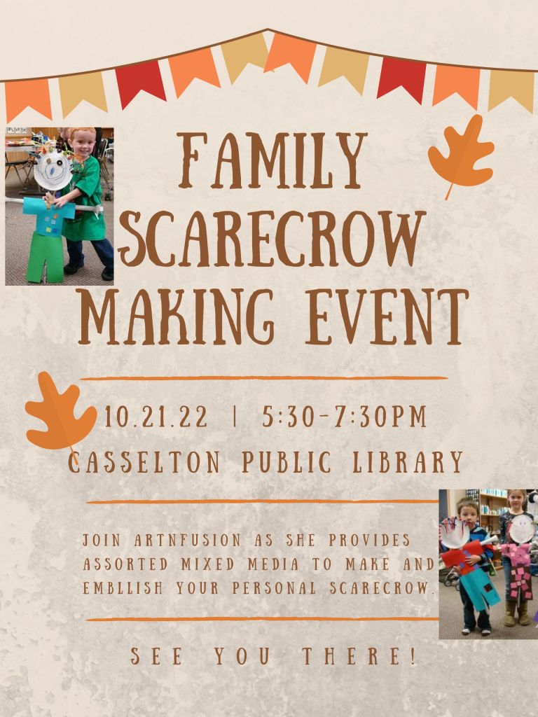 Join the fun of creating a multimedia scarecrow to display in your fall decorating. This will be a fun family event with everyone working together. 